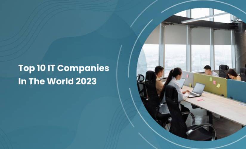 2023年全球10大IT公司